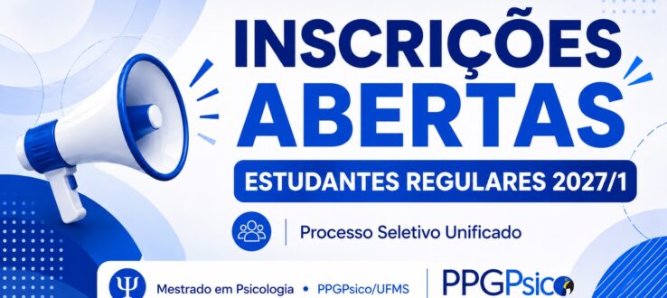 Inscrições abertas para o Processo Seletivo 2027/1 do Mestrado em Psicologia